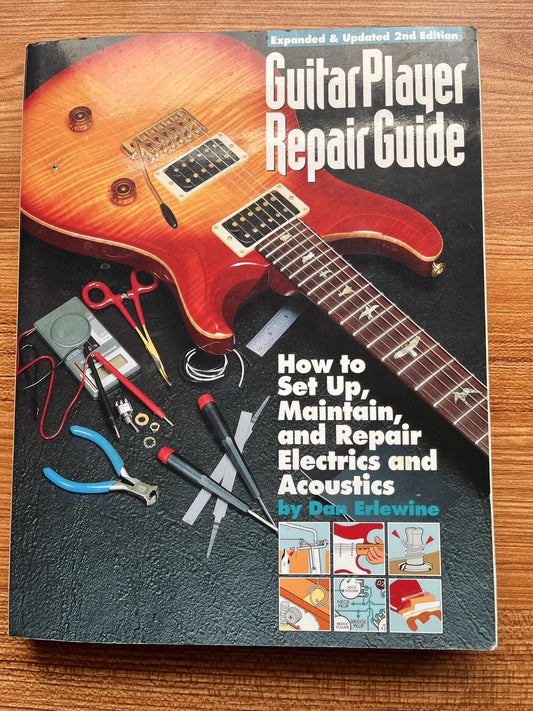 Guitar Player Repair Guide by Dan Erlewine - 2nd Edition.1