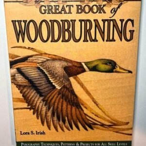 Great Book of Woodburning by Lora S. Irish | Pyrography