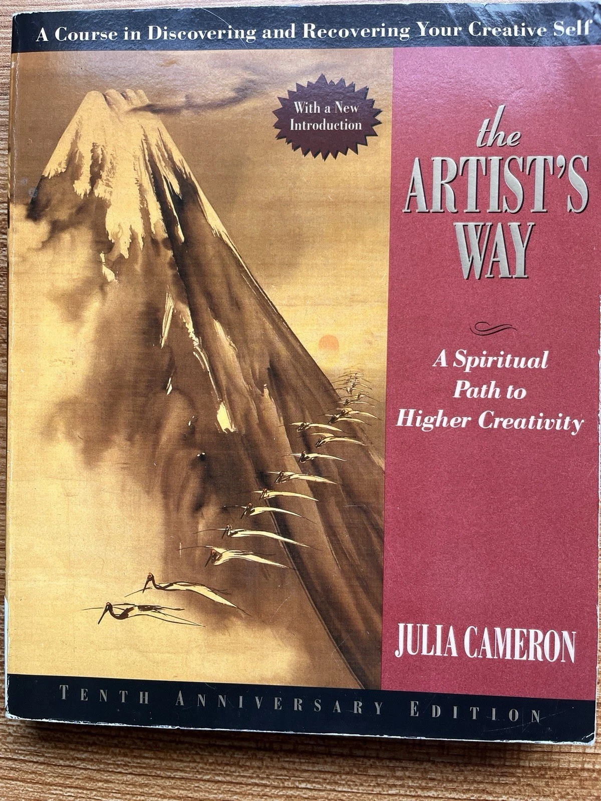 The Artist's Way: A Spiritual Path to Higher Creativity by Julia Cameron